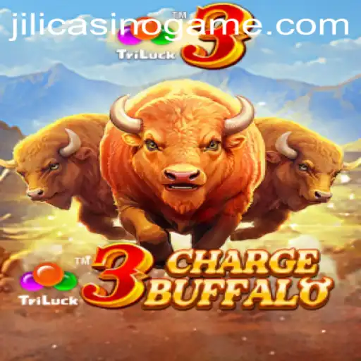 Exploring 3ChargeBuffalo in Jili Casino