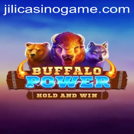 BuffaloPower: A Thrilling Experience at Jili Casino