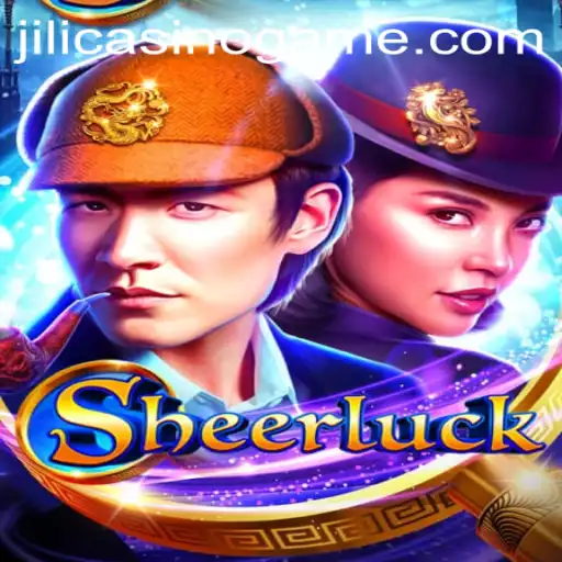 Discover the Mysteries of Sheerluck: A Fascinating Game Adventure at Jili Casino