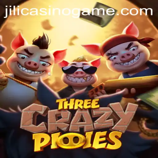 Exploring ThreeCrazyPiggies at Jili Casino