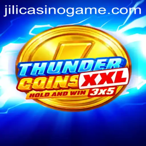 Discover the Excitement of ThunderCoinsXxl: A Leading Game at Jili Casino